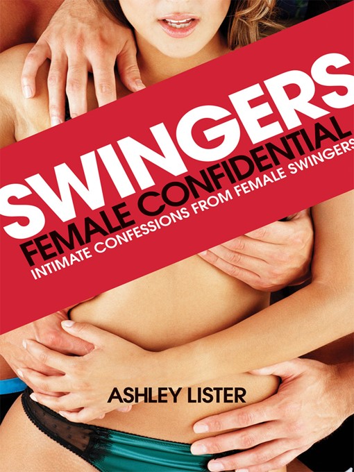 Title details for Swingers by Ashley Lister - Available